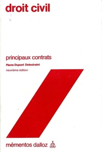 Pierre Dupont Delestraint - Droit civil - Tome 6, Principaux contrats.