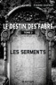 Pierre Duprat - Le destin des Fabre - Tome 2 - Les Serments.