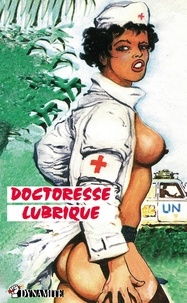 Pierre Dupuis - Doctoresse lubrique.