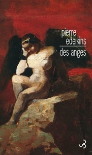 Pierre Edeikins - Des anges.
