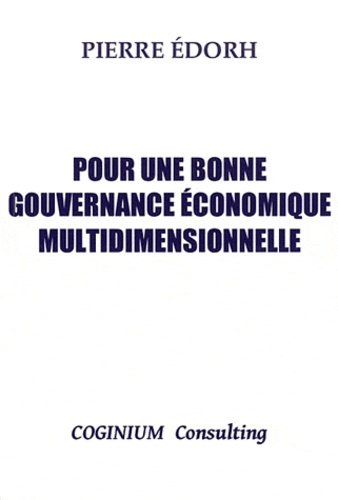 Pour une bonne gouvernance économique multidimensionnelle