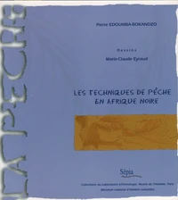 Les techniques de pêche en Afrique noire