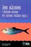Pierre Elie et Jean-Luc Baglinière - Les Aloses (Alosa Alosa Et Alosa Fallax Spp.). Ecobiologie Et Variabilite Des Populations.