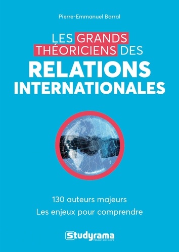 Les grands théoriciens des relations internationales