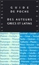 Pierre-Emmanuel Dauzat et Jean-François Pradeau - Guide de poche des auteurs grecs et latins.