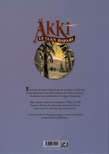 Akki. Le clan disparu