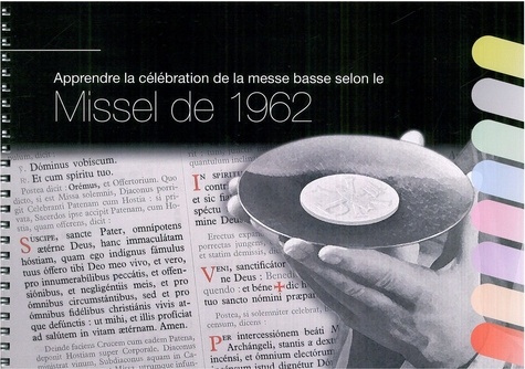 Pierre-Emmanuel Desaint - Apprendre la célébration de la messe basse selon le Missel de 1962.