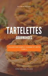  Pierre-Emmanuel Malissin - Tartelettes Gourmandes.