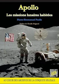 Apollo, les missions lunaires habitées