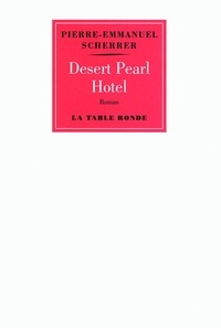 Pierre-Emmanuel Scherrer - Desert Pearl Hotel.