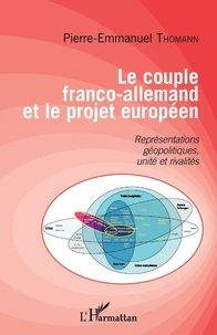 Le couple franco-allemand et le projet européen