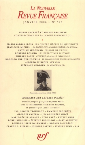 La Nouvelle Revue Française N° 576 (janvier 2006 Conversations sur la langue française