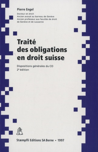 Pierre Engel - Traité des obligations en droit suisse.