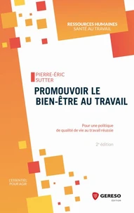 Promouvoir le bien-être au travail