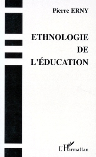 Pierre Erny - Ethnologie de l'éducation.