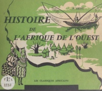 Pierre Erny - Histoire de l'Afrique de l'ouest - Cours moyen 1re et 2e année.