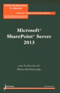 Pierre-Erol Giraudy - Microsoft SharePoint Server 2013.
