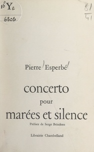 Pierre Esperbé et Serge Brindeau - Concerto pour marées et silence.