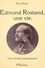 Edmond Rostand, une vie - "une famille extraordinaire"
