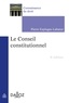 Pierre Esplugas-Labatut - Le Conseil constitutionnel - 9e ed..