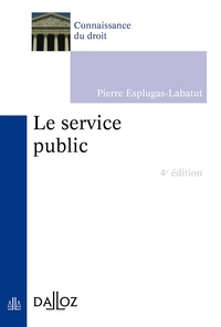 Pierre Esplugas-Labatut - Le service public.