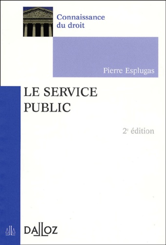 Pierre Esplugas - Le service public.