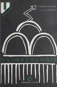 Pierre Estienne et Alain Godard - Climatologie.