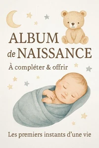 Album Naissance à compléter & offrir