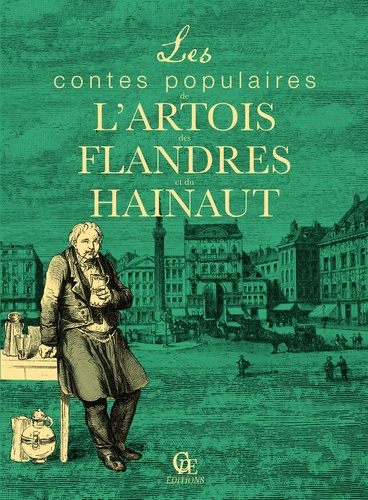 Les contes populaires de l'Artois, des Flandres et du Hainaut