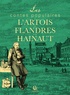 Pierre-Etienne Mareuse - Les contes populaires de l'Artois, des Flandres et du Hainaut.