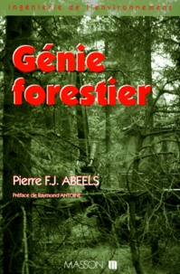 Pierre-F-J Abeels - Génie forestier.