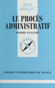 Le procès administratif