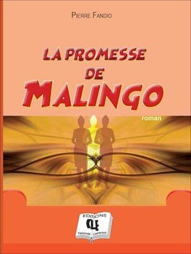 La Promesse de Malingo