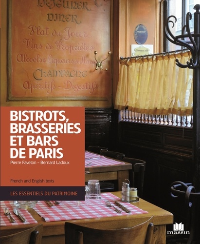 Pierre Faveton - Bistrots, brasseries et cafés de Paris.