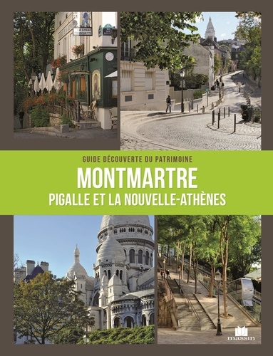 Pierre Faveton - Montmartre - Pigalle & la Nouvelle-Athène.