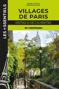 Pierre Faveton et Bernard Ladoux - Villages de Paris.