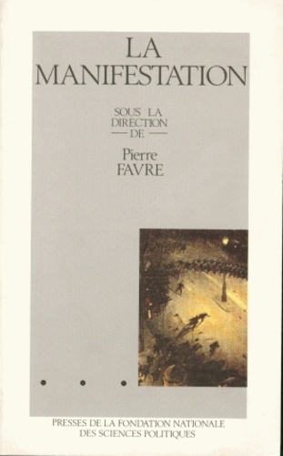Pierre Favre - La Manifestation.