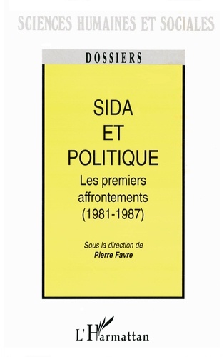 Sida et politique. Les premiers affrontements (1981-1987)