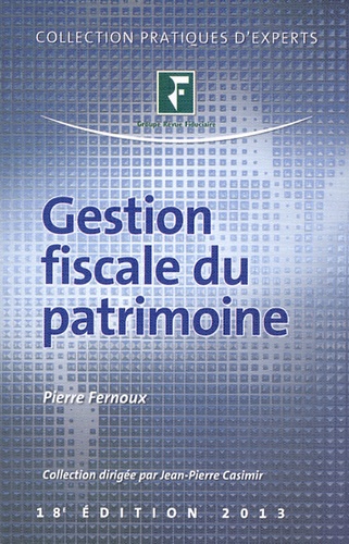 Pierre Fernoux - Gestion fiscale du patrimoine 2013.