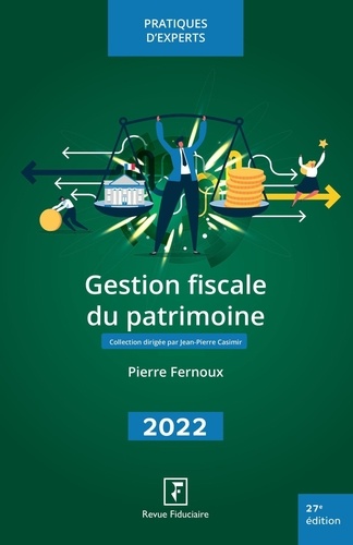 Gestion fiscale du patrimoine  Edition 2022