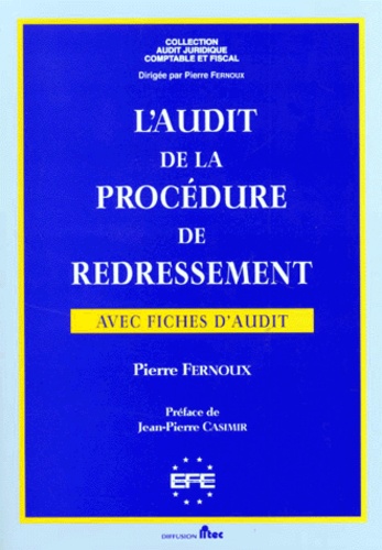 Pierre Fernoux - L'Audit De La Procedure De Redressement. Avec Fiches D'Audit.