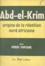 Abd-El-Krim. Origine de la rébellion nord-africaine