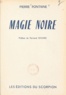 Pierre Fontaine et Fernand Divoire - Magie noire.