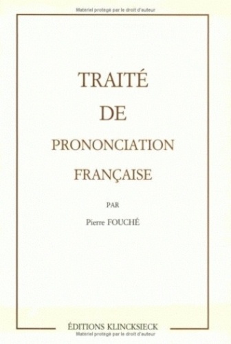 Pierre Fouché - Traite De Prononciation Francaise.