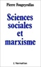 Pierre Fougeyrollas - Savoirs et idéologie dans les sciences sociales Tome 1 - Sciences sociales et marxisme.
