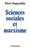 Savoirs et idéologie dans les sciences sociales Tome 1. Sciences sociales et marxisme