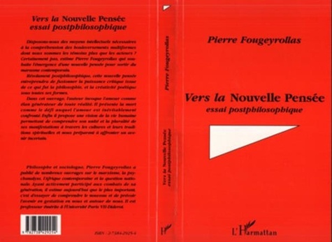 Pierre Fougeyrollas - Vers la nouvelle pensée - Essai postphilosophique.