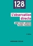 Pierre Fournier et Anne-Marie Arborio - L'observation directe - 4e éd. - L'enquête et ses méthodes.