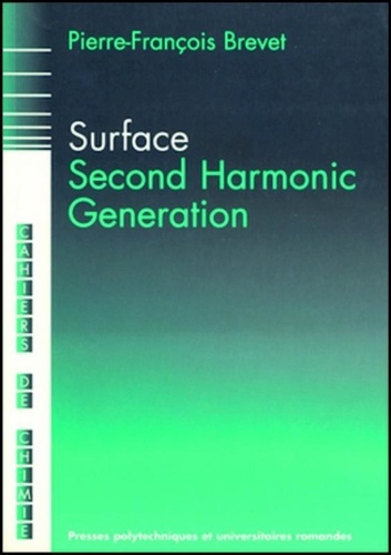 Pierre-François Brevet - Surface second harmonic generation.