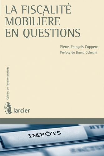 Pierre-François Coppens - La fiscalité mobilière en questions - À jour au 1er janvier 2010.